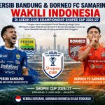 ASEAN Club Championship 2026/27: Persib dan Borneo FC Kantongi Tiket Resmi
